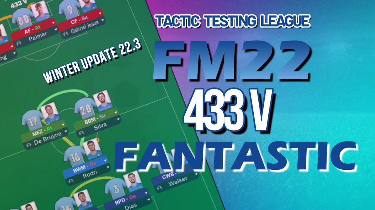 Tactic Testing League - 433 V - CHAMPIONS LEAGUE X3 - FM22 - Football Manager 2022
