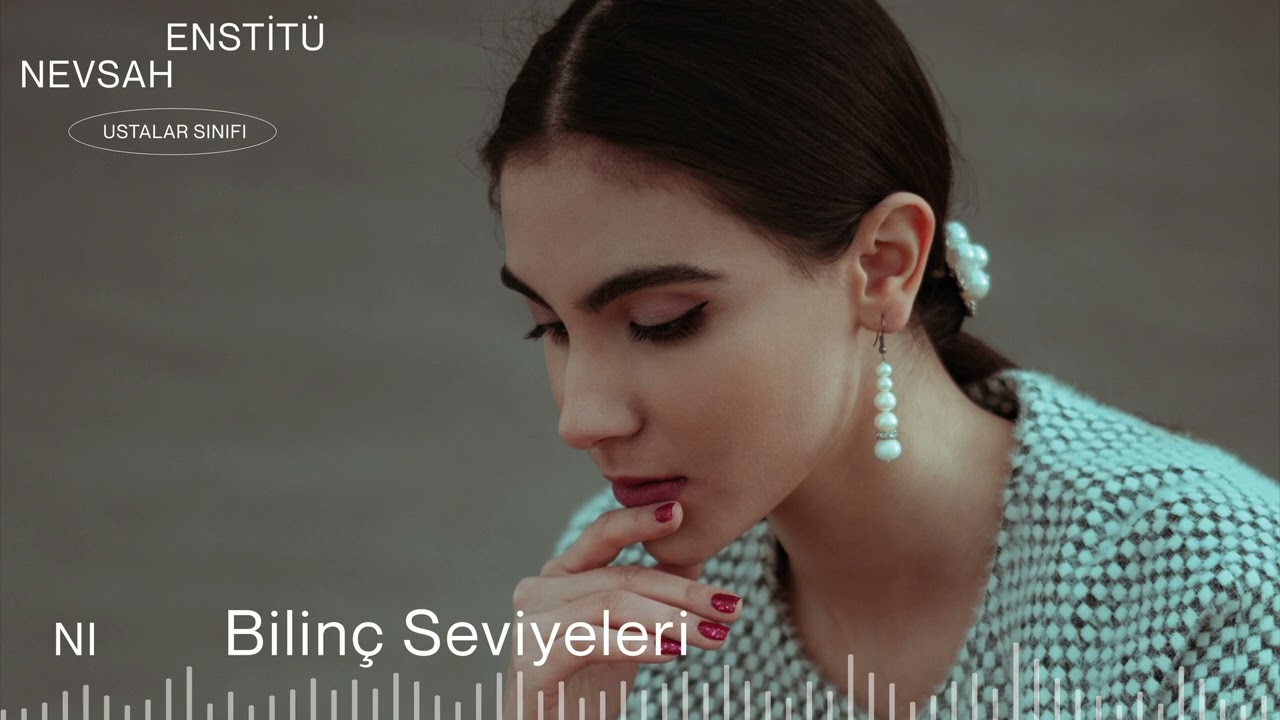 Bilinç Seviyeleri