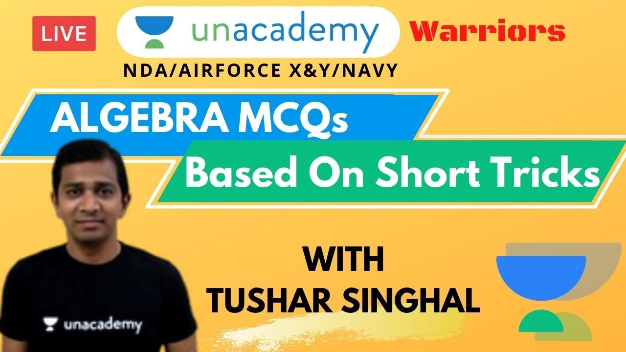 Algebra MCQs Based On Short Tricks | NDA 2020 | NDA 2020  Maths | Tushar Singhal