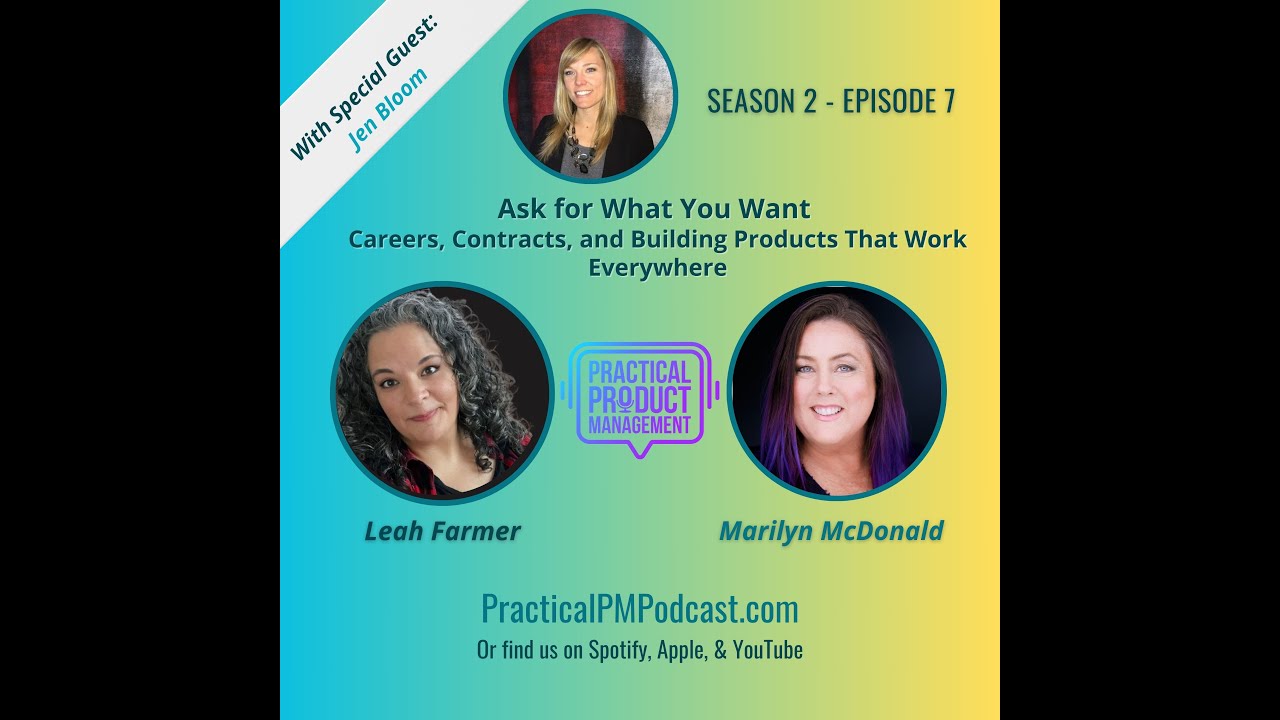 S2:E7 - Ask for What You Want: Careers, Contracts, and Building Products That Work Everywhere