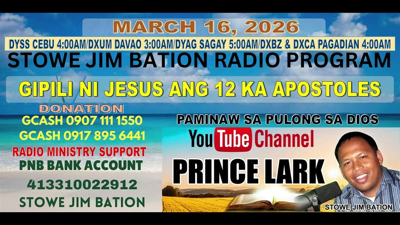 MARCH 16, 2026 || GIPILI NI JESUS ANG 12 KA APOSTOLES || STOWE JIM BATION || CEBUANO BISAYA