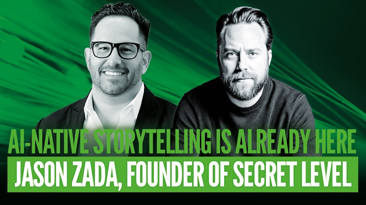 AI-Native Storytelling Is Already Here | Jason Zada, Founder of Secret Level