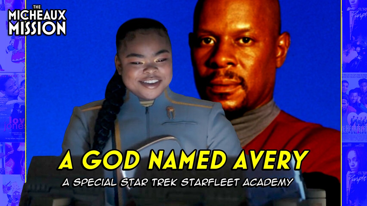 A GOD NAMED AVERY | The Micheaux Mission on Star Trek Starfleet Academy & DS9