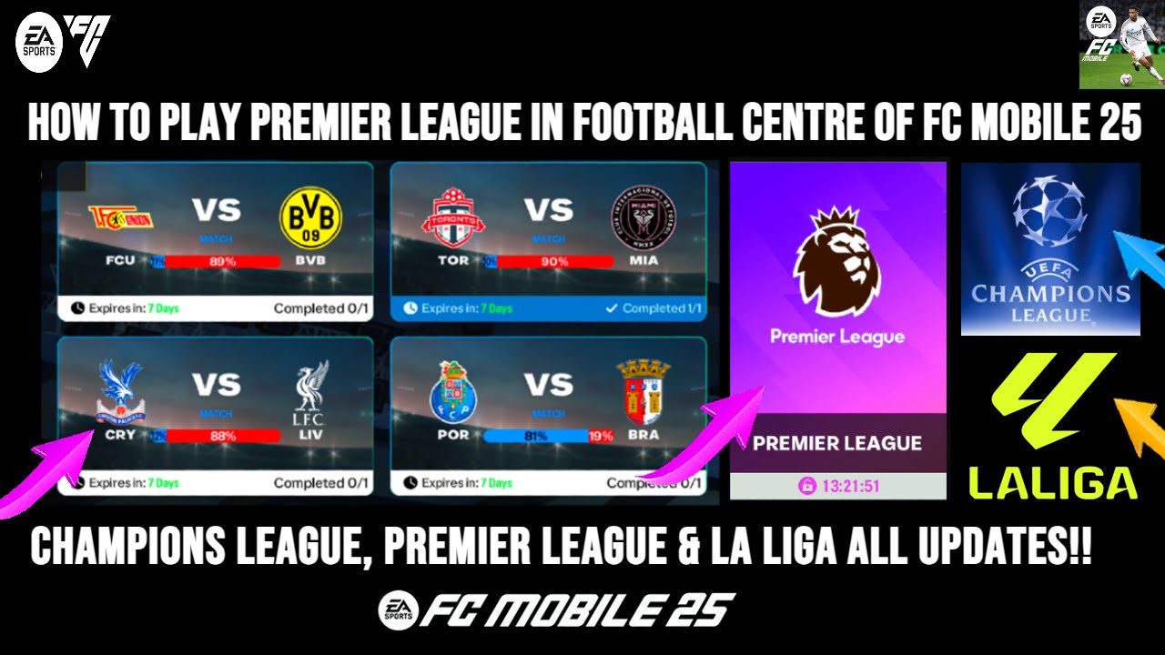 How to play Premier League in Football Centre of FC Mobile 25 - All updates of UCL & Premier League