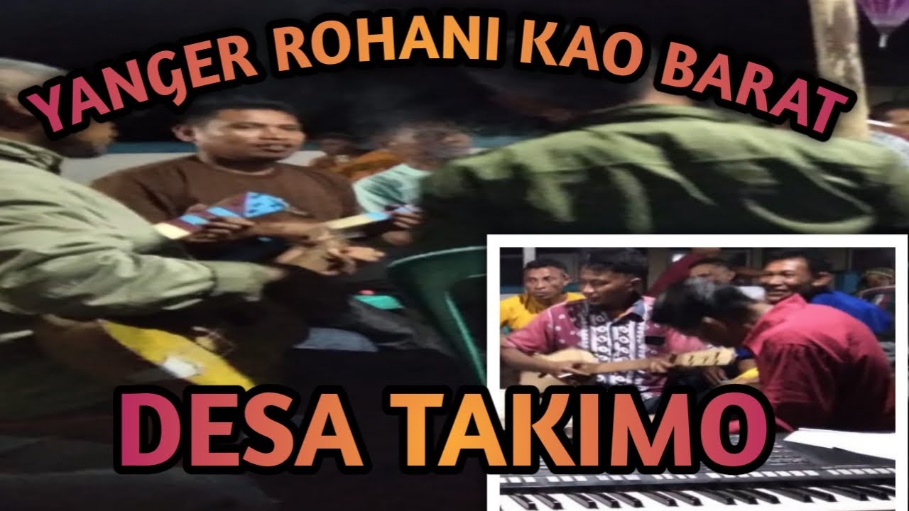 Suara merdu,,Yanger Desa Takimo..Kao Barat