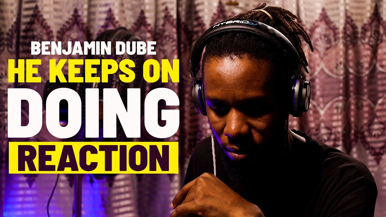 Benjamin Dube - He Keeps On Doing REACTION!!! 🔥🔥🔥