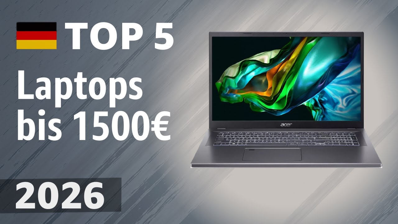 Laptops bis 1500€ 2026: 5 Premium-Optionen