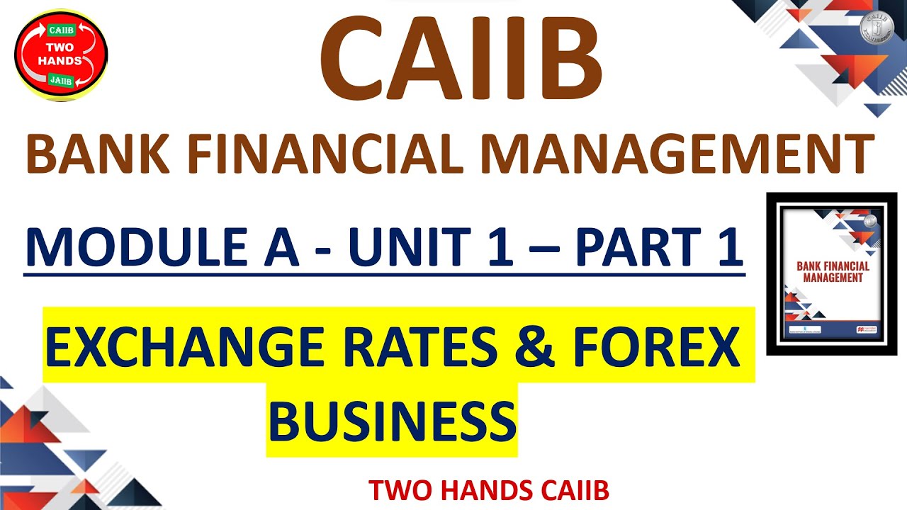 BFM Модуль 1 - Часть 1 Модуль A I Управление финансами банка I Two Hands CAIIB I BFM