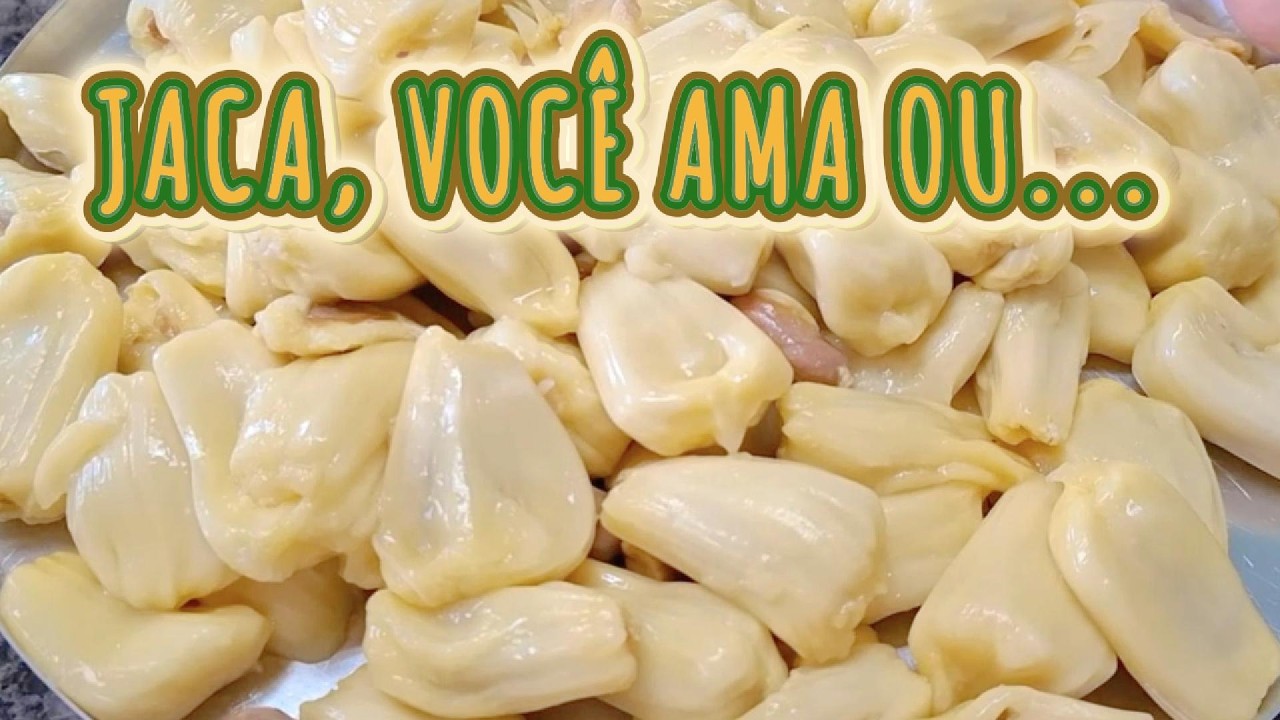 JACA, VOCÊ AMA OU NÃO SUPORTA NEM O CHEIRO?!