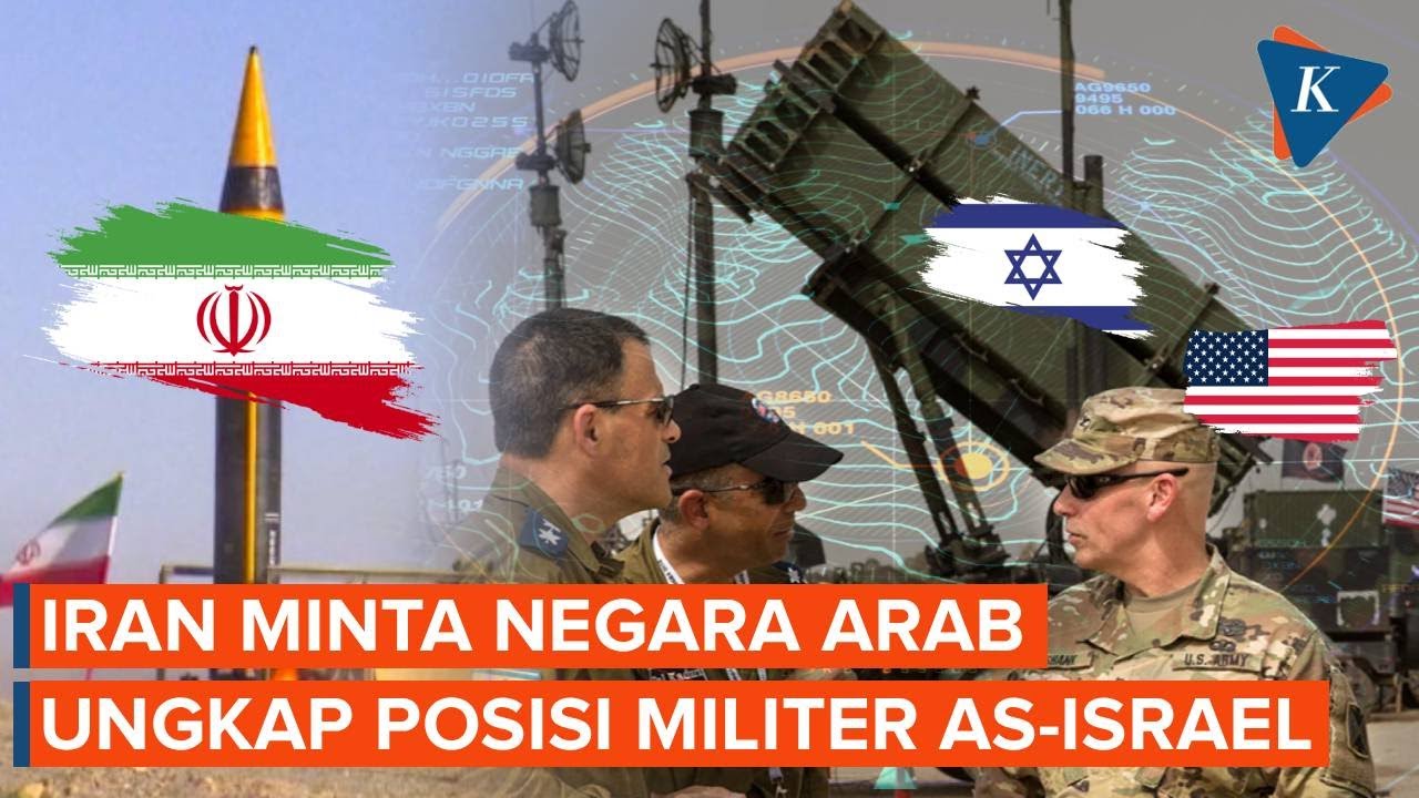 Iran Minta Bantuan Negara Kawasan untuk Tunjukkan Posisi Militer AS-Israel