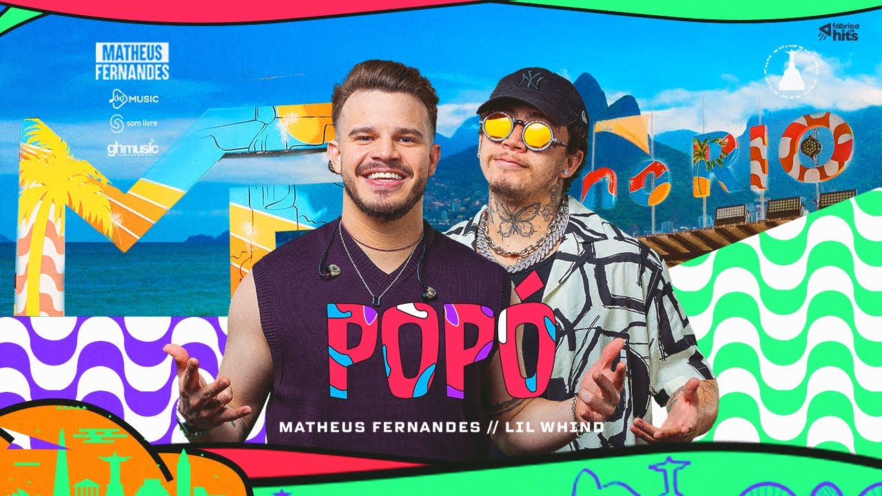 Matheus Fernandes e Lil Whind - Pop&oacute; | DVD MF No Rio