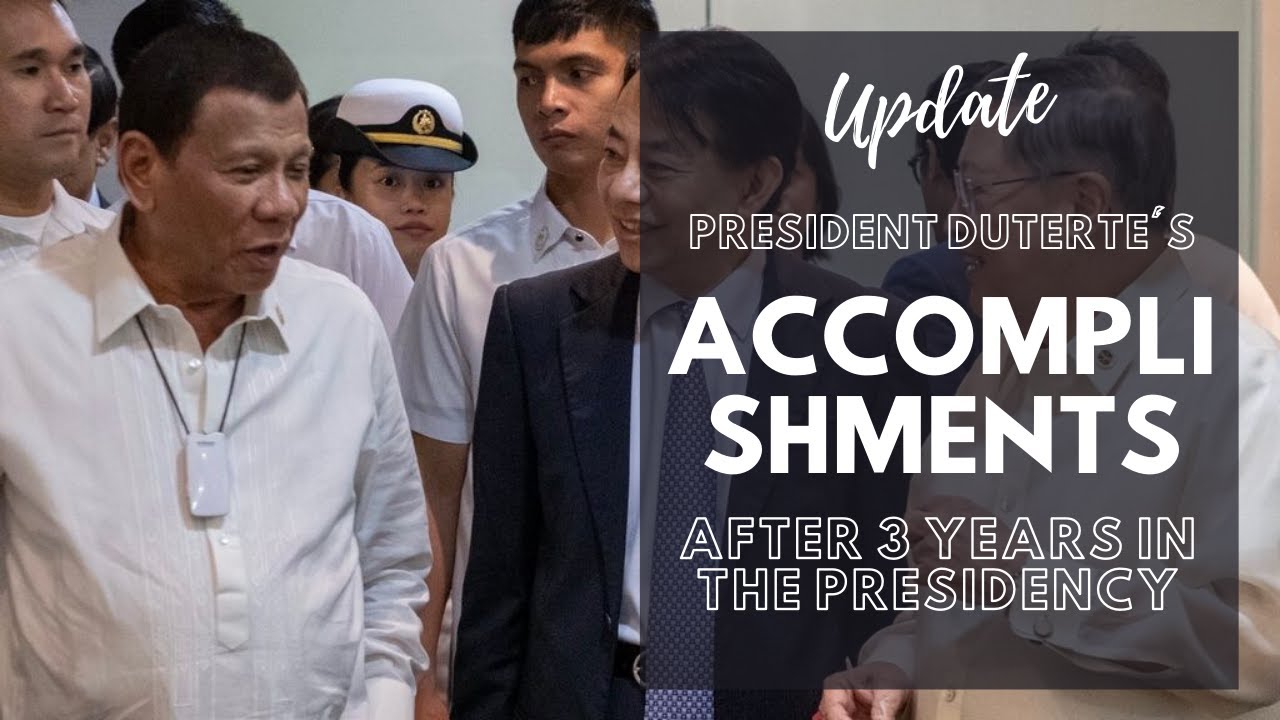 Duterte Accomplishments so Far