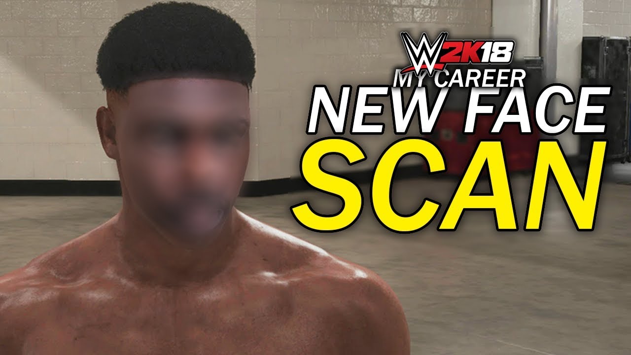 WWE 2K18 My Career Mode - Ep 8 - MY NEW FACE SCAN!! [WWE 2K18 MyCareer Part 8]