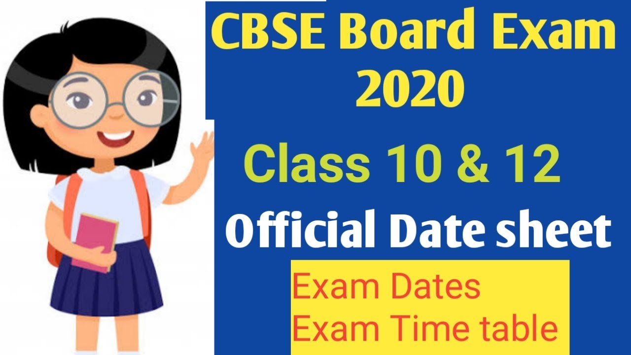 CBSE BOARD EXAMS DATESHEET 2020 | CLASS X | CLASS XII