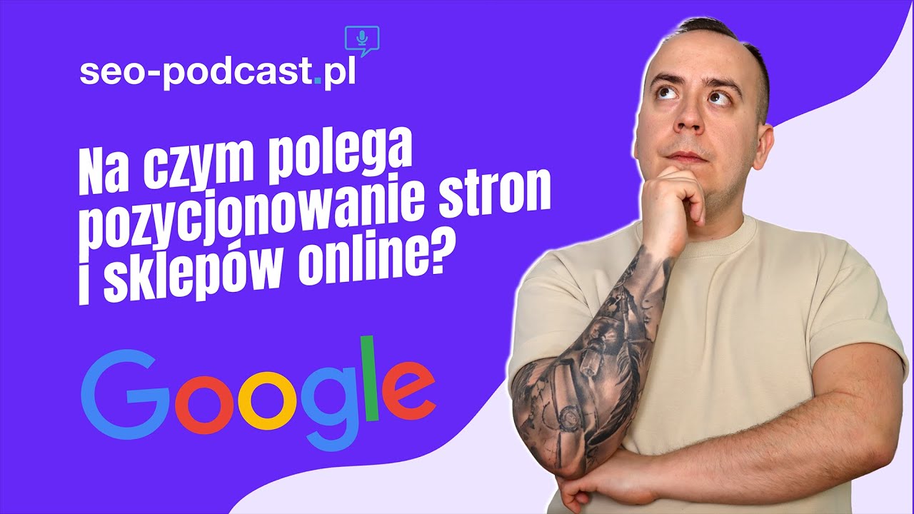 📈 Jak NAPRAWDĘ wygląda POZYCJONOWANIE stron internetowych? - SEO Podcast