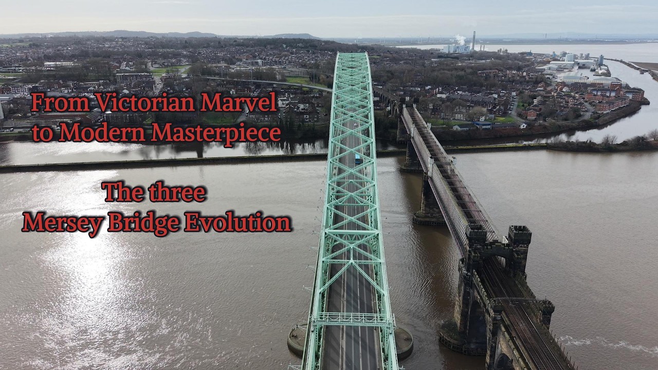 From Victorian Marvel to Modern Masterpiece....The Three Mersey Bridge Evolution