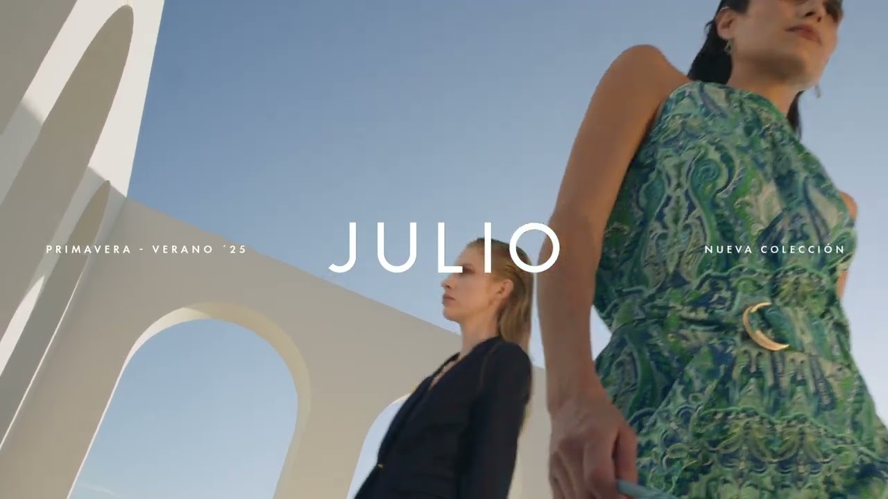 Soy una Mujer JULIO | Nueva Colecci&oacute;n Primavera Verano 2025 | JULIO
