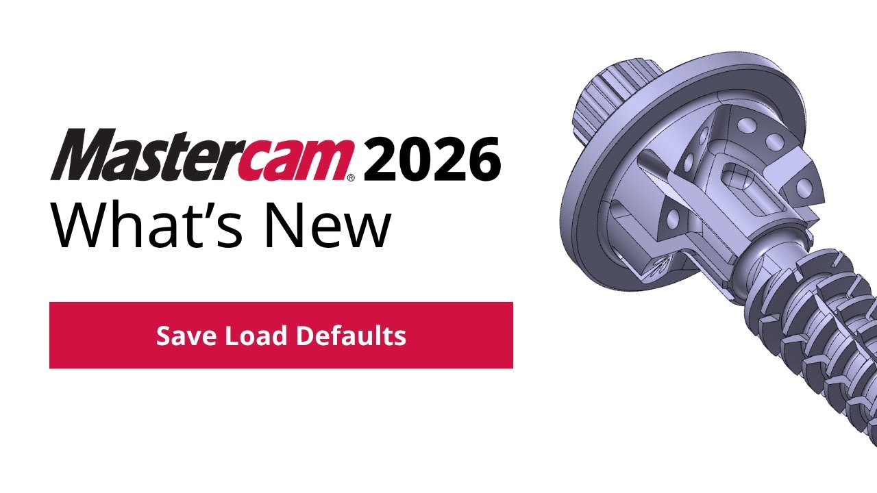 What's New in Turning for Mastercam 2026 | Save Load Defaults
