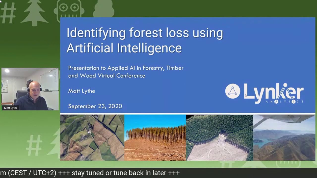 Identifying forest loss using AI.  Applied AI in Forestry, Timber, and Wood Conference 2020.
