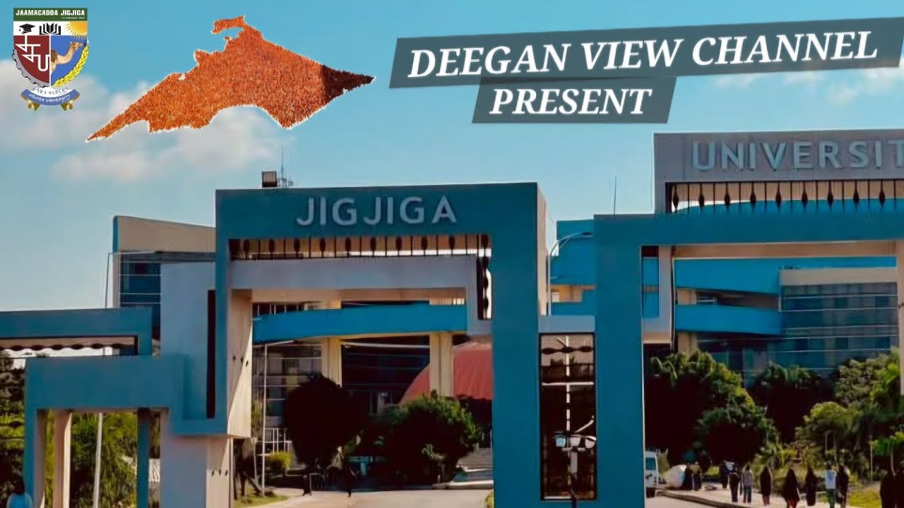 JIGJIGA UNIVERSITY SOMALI REGIONAL STATE|DEEGAN VIEWCHANNEL| PRESENT