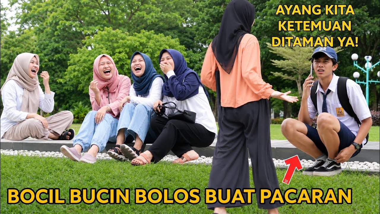 BOCIL BUCIN BOLOS BUAT PACARAN WKWKWK