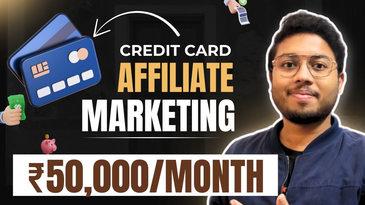 Earn ₹50,000 Monthly with Credit Card Affiliate Marketing | Step-by-Step Guide for Beginners