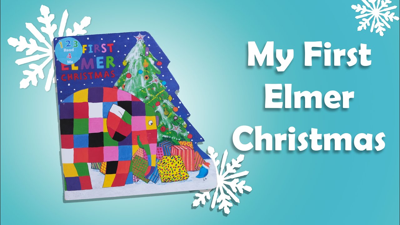 My First Elmer Christmas | 123 Read 4 Me | Reading for Kids