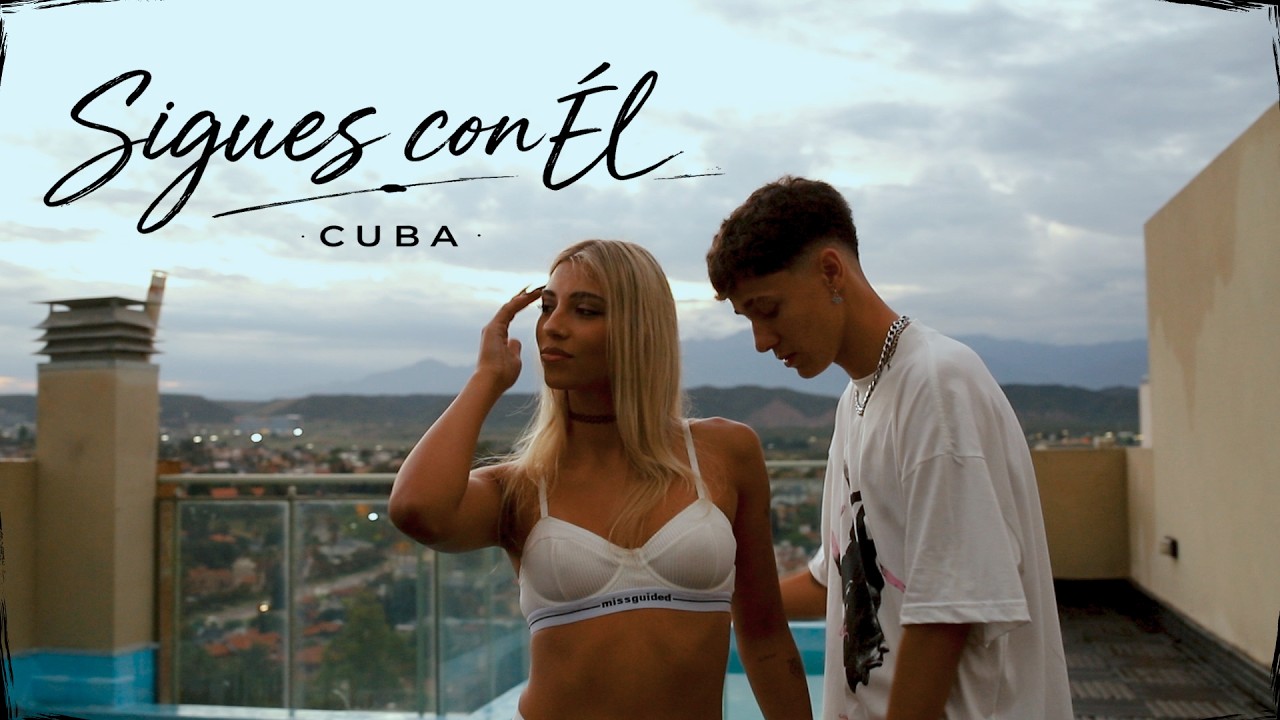 SIGUES CON ÉL - CUBA (Video Oficial)