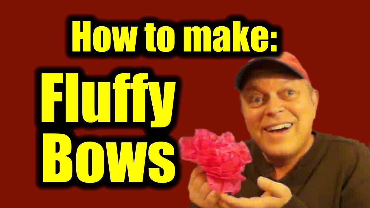 How to make fluffy bows