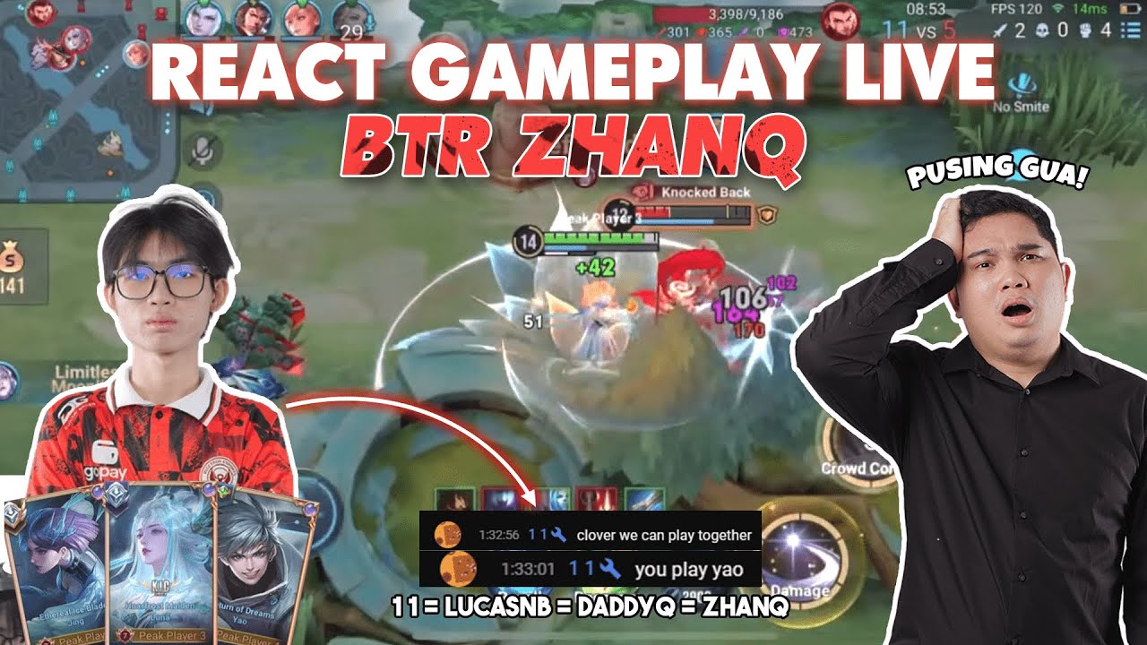 React Gameplay Live BTR ZhanQ = DaddyQ = LucasNB, Real Jungler GOD di Luar China? - Honor of Kings