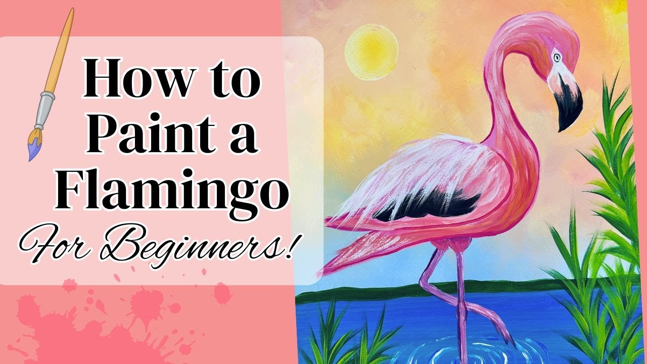 Flamingo Painting Tutorial (For Beginners!)🎨🦩
