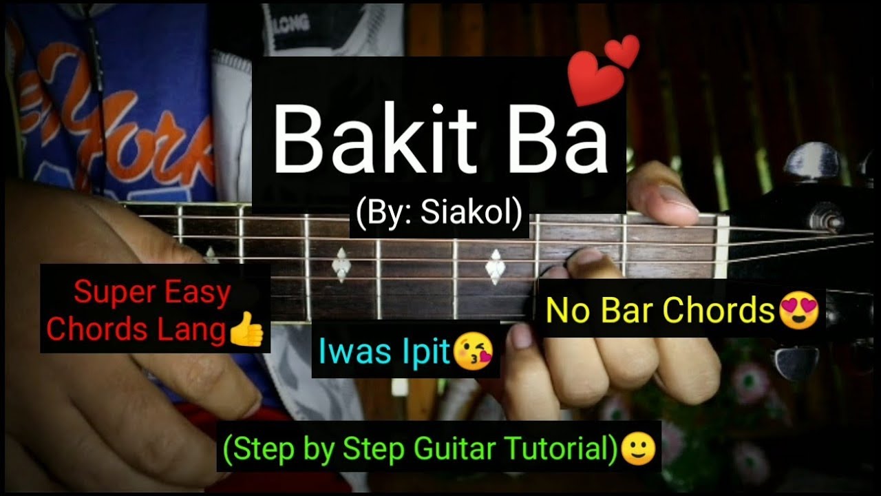 Bakit Ba - Siakol (Guitar Tutorial)