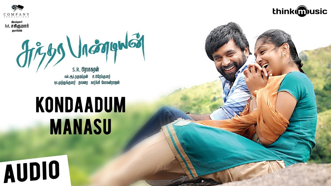 Sundarapandiyan | Kondaadum Manasu Song | M. Sasikumar, Lakshmi Menon | N.R. Raghunanthan