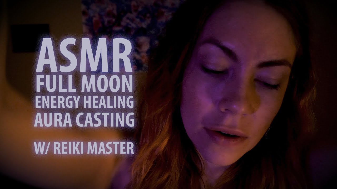 🌕 ASMR: FULL MOON ENERGY HEALING AURA CASTING