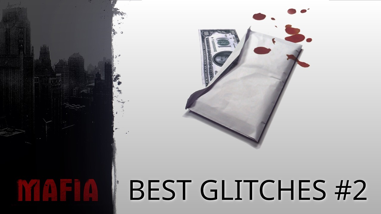 Mafia: The City of Lost Heaven: Bugs and Glitches compilation