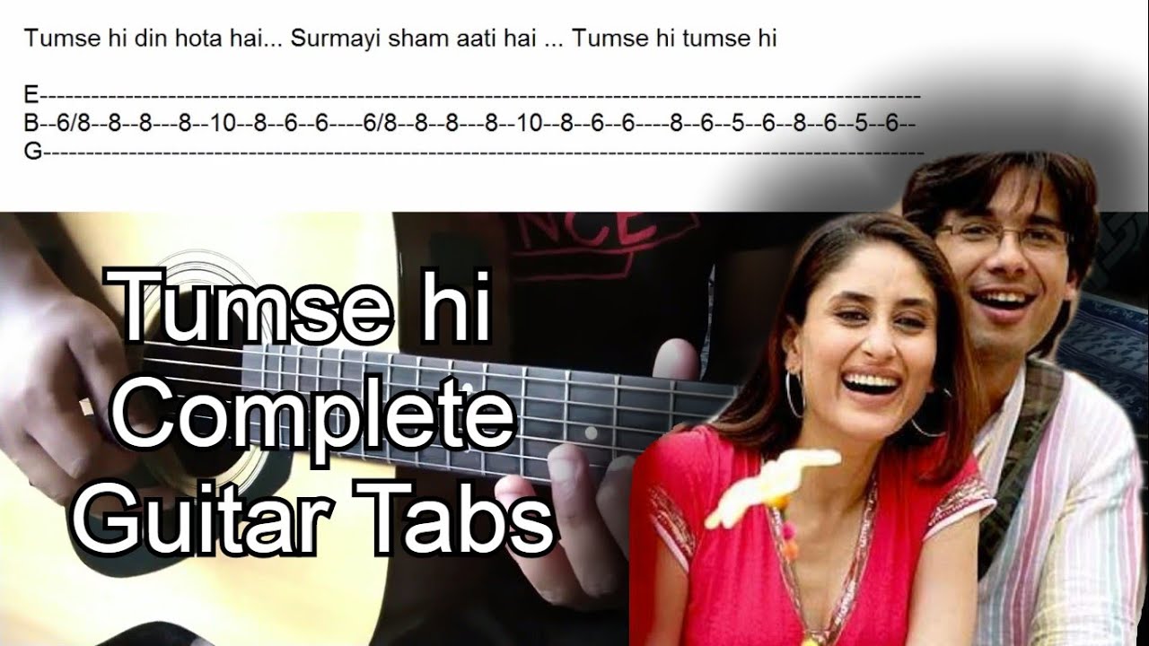 Tumse hi Guitar Tabs and Chords Tutorial | Jab We Met | Mohit Chauhan