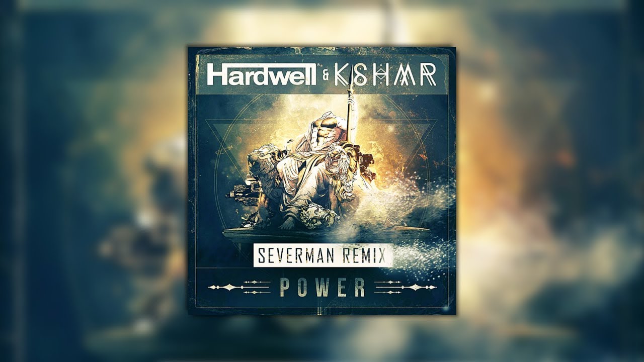 Hardwell & KSHMR - Power (Severman Remix) [FREE DOWNLOAD!]