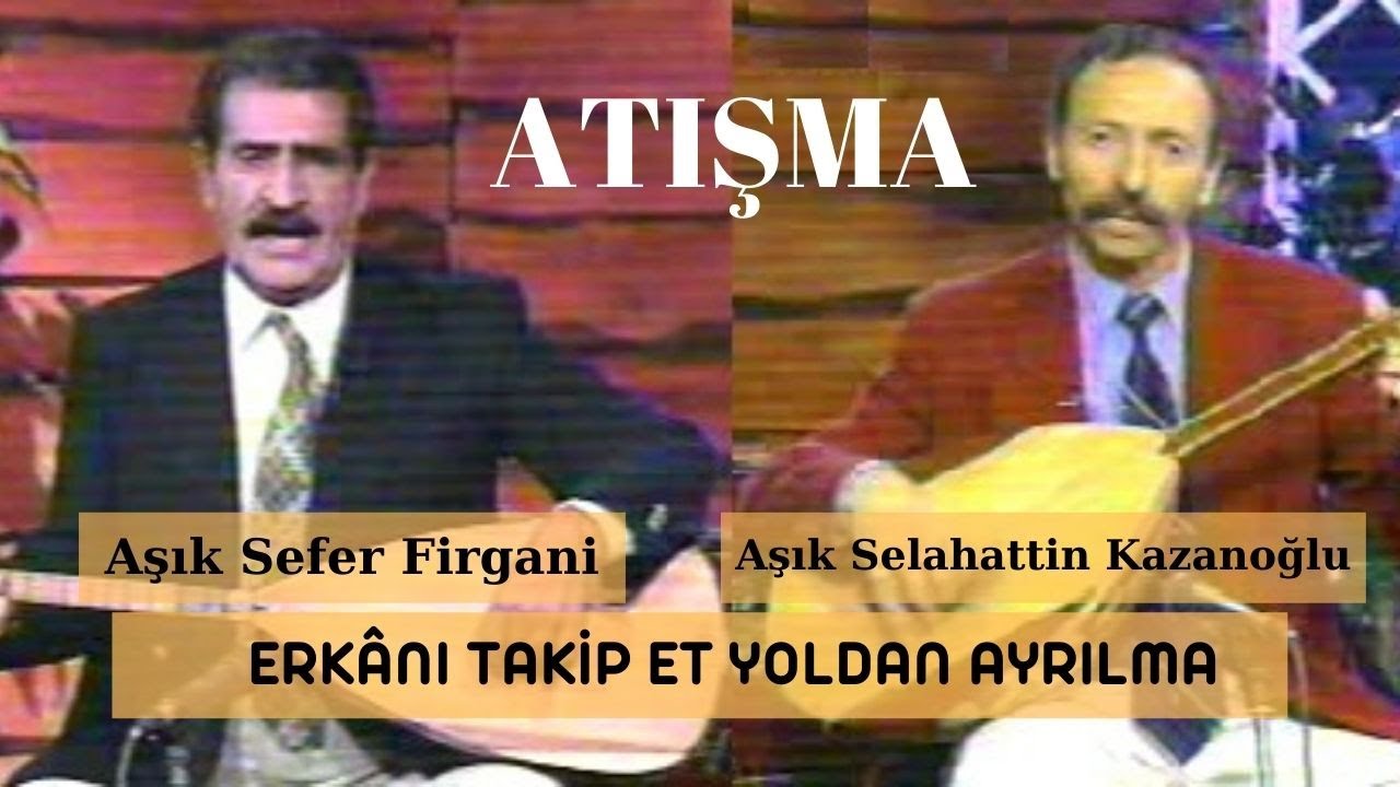 Erkânı Takip Et Yoldan Ayrılma / Sefer Firgani - Selahattin Kazanoğlu #Firgani #Kazanoğlu #Atışma