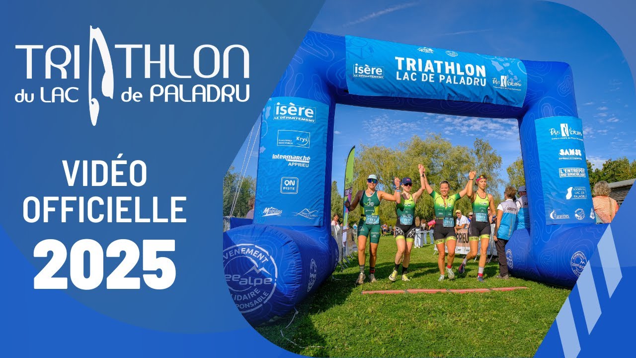 Triathlon du Lac de Paladru 2025 - Vid&eacute;o Officielle
