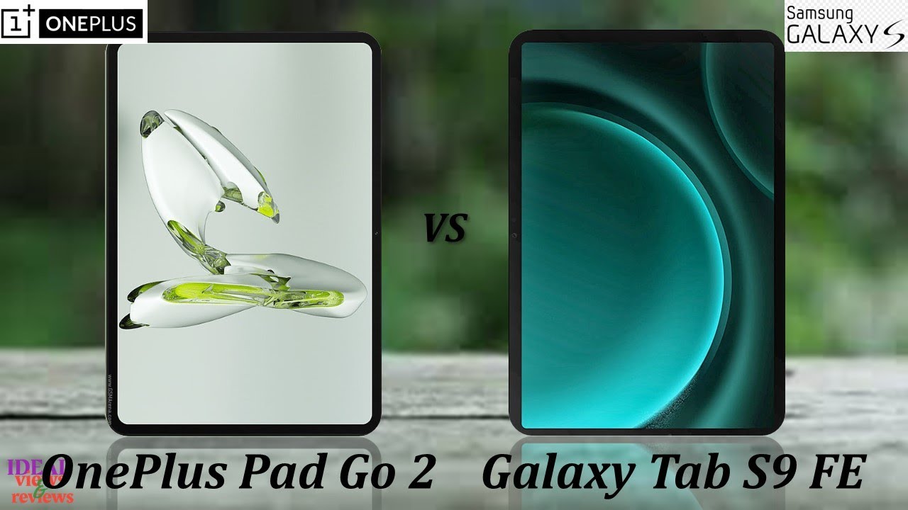 OnePlus Pad Go 2 против Samsung Galaxy Tab S9 FE
