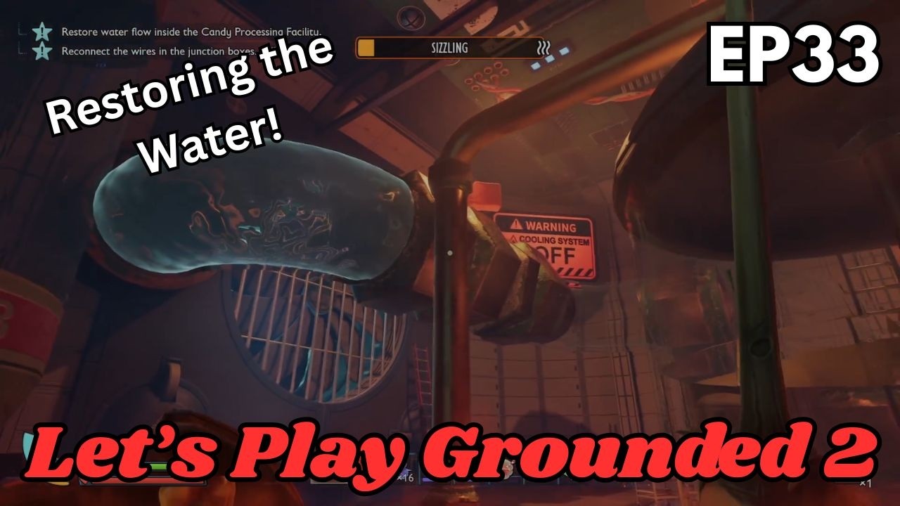 Fixing the Hose, Exploring the Candy Factory! | Raptor X | Let's Play Grounded 2 EP31