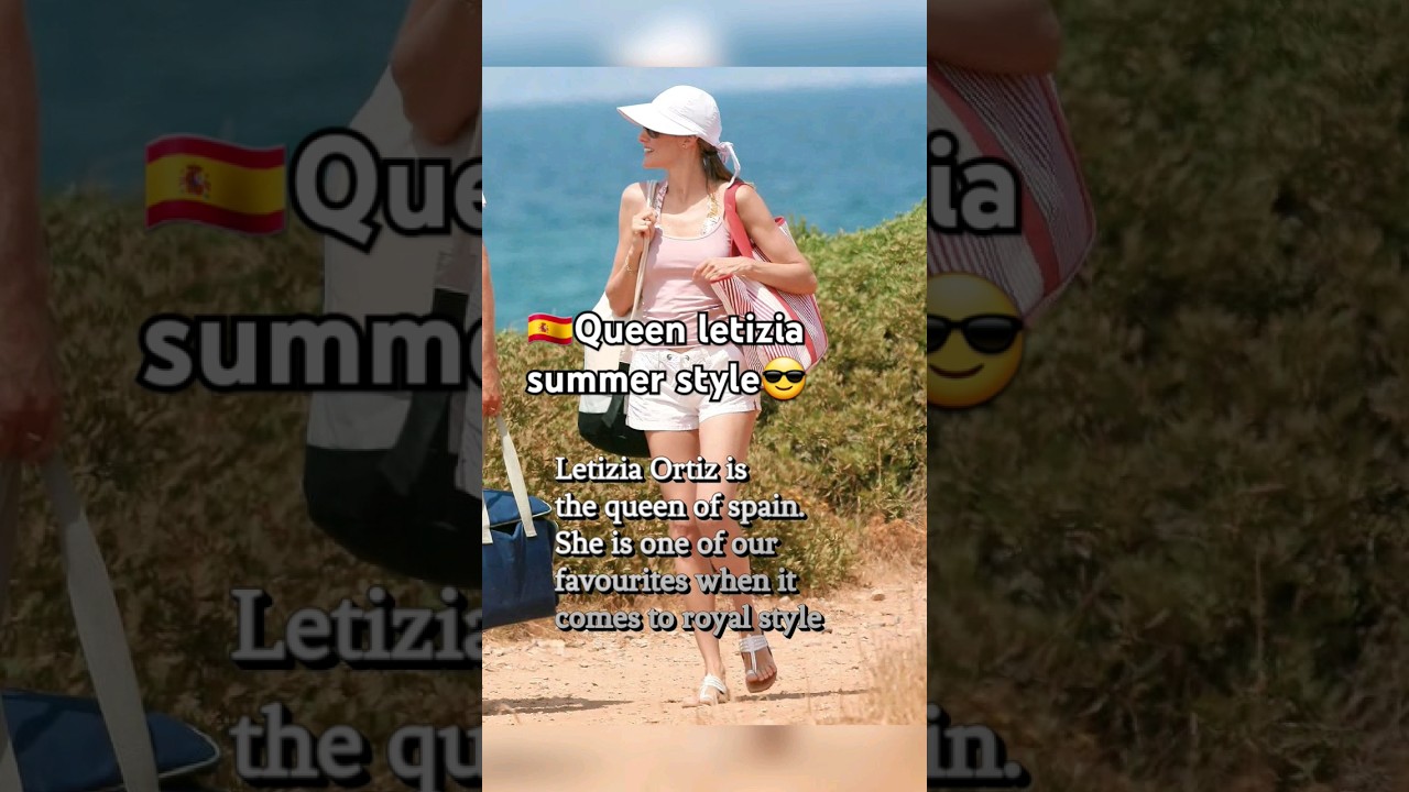🇪🇦queen letizia summer style #fashion #style #royal #shorts #short #queen