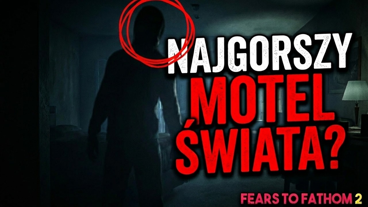 Musiałem zostać w najgorszym motelu na świecie po zmianie trasy... | Fears To Fathom 2