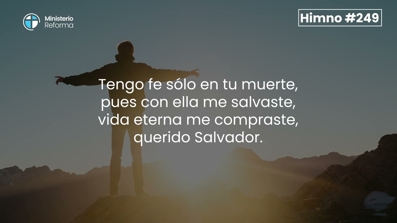 HIMNO #249 - ¡GLORIA A TI, JESÚS DIVINO!