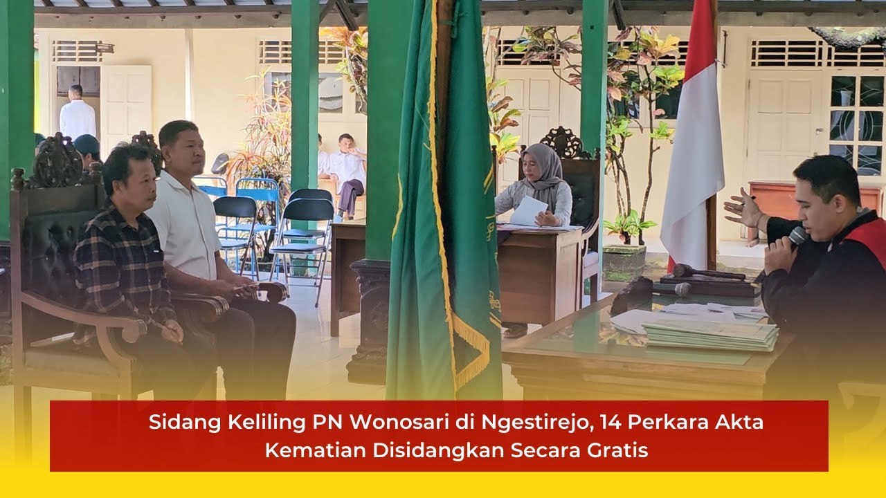 Sidang Keliling PN Wonosari di Ngestirejo, 14 Perkara Akta Kematian Disidangkan Secara Gratis