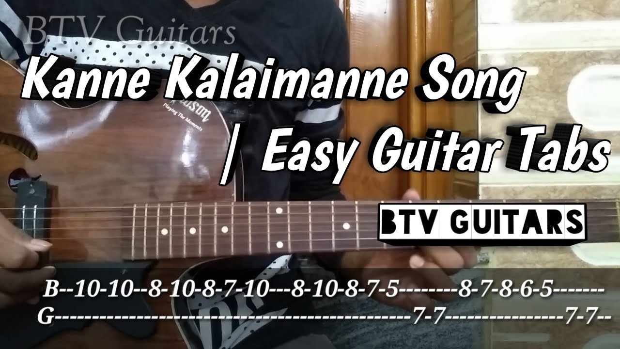 Kanne kalaimane Song | Guitar tabs | Guitars cover | BTV Guitars