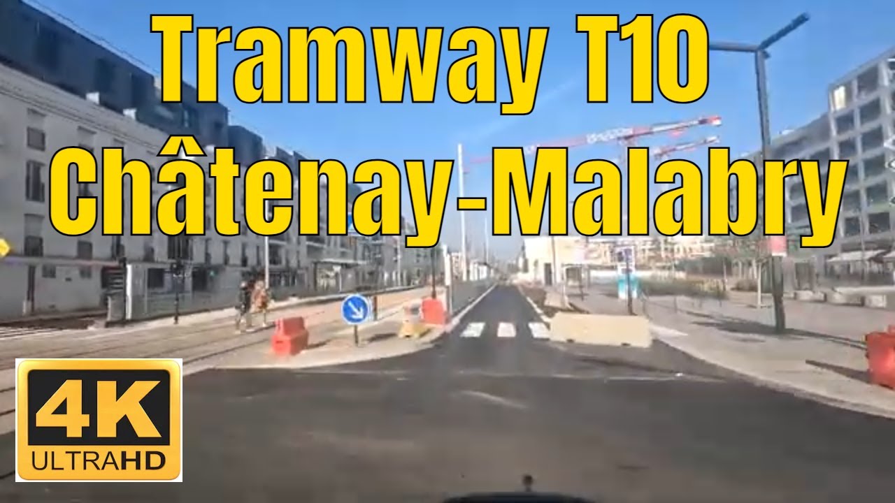 Tramway T10 &ndash; Ch&acirc;tenay-Malabry - 4k- Driving- French region