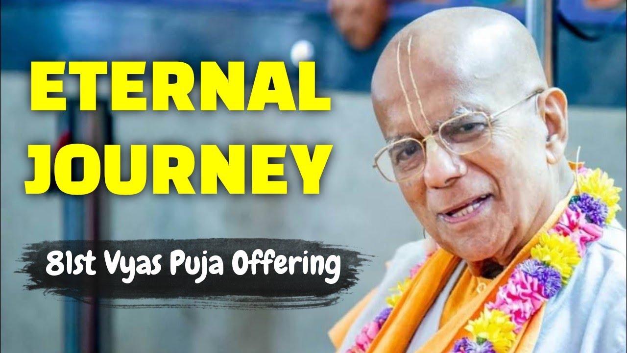 An Eternal Journey | 81st Vyas Puja Offering to HH Gopal Krishna Goswami Maharaja