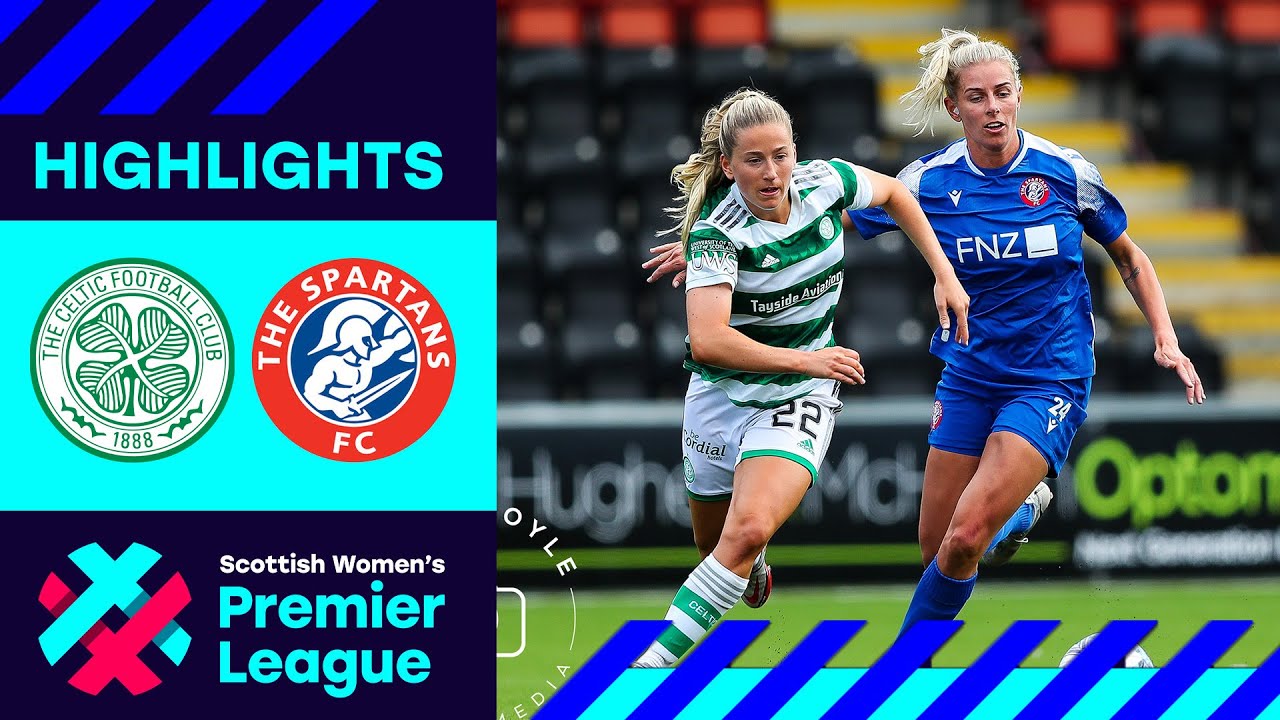 Celtic 4-0 Spartans | Larisey double and Otto first Celtic goal | SWPL