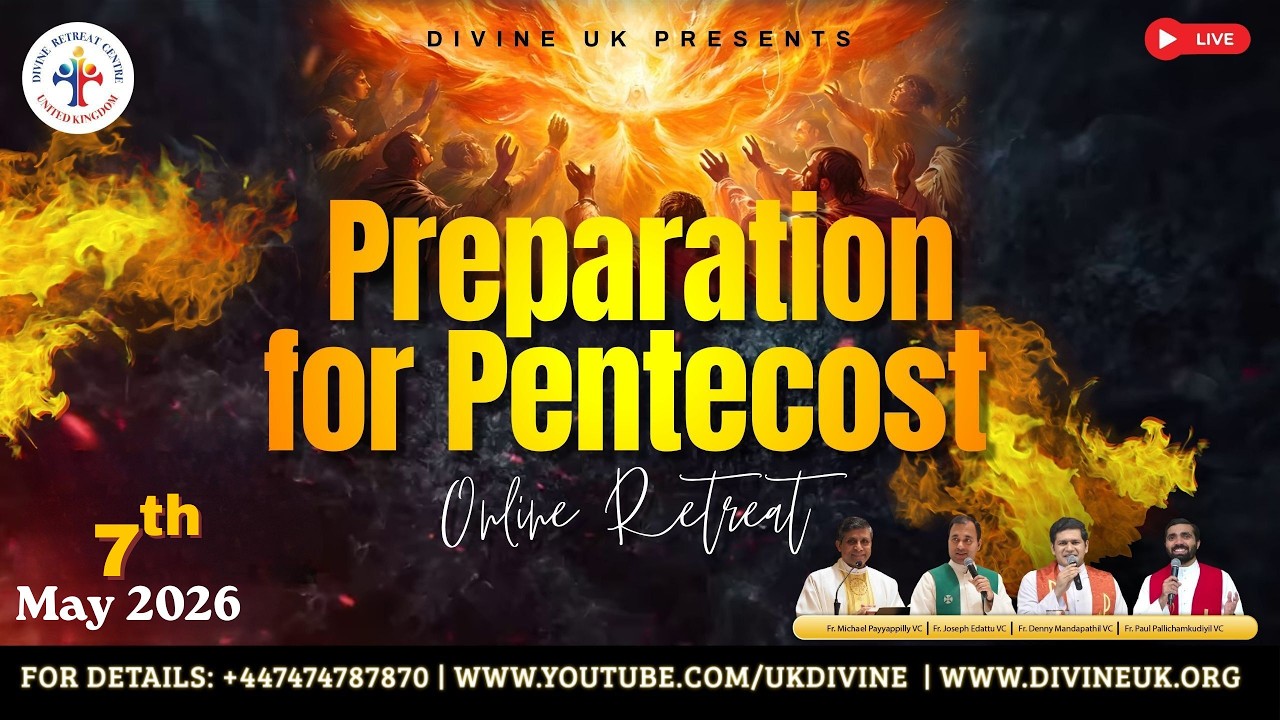 (LIVE) Preparation for Pentecost (7 May 2026) Divine UK